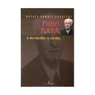 FAHRI KAYA HAYATI SANATI ESERLERI - NAZLI RANA GÜREL;ZEKI GÜREL