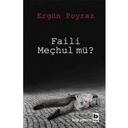 Faili Meçhul mü? - Ergün Poyraz