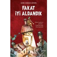 Fakat İyi Aldandık - Son Cengiz Aydın