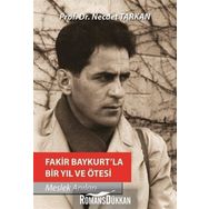 Fakir Baykurt’la Bir Yıl ve Ötesi - Necdet Tarkan