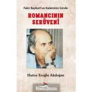 Fakir Baykurt'un Kaleminin İzinde - Romancının İzinde - Hatice Eroğlu Akdoğan