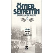 Falaka - Ömer Seyfeddin