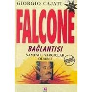 FALCONE BAĞLANTISI NAMUSLU YARGIÇLAR ÖLMELİ - GIORGIO CAJATI