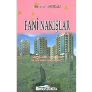 Fani Nakışlar - Mircevat Ahıskalı