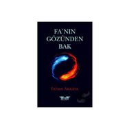 Fa'nın Gözünden Bak - Fatma Akkaya