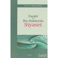 FARABI VE İBN HALDUN'DA SIYASET - LOKMAN ÇILINGIR