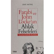 Farabi ve John Locke'un Ahlak Felsefeleri -Zeki Aktaş