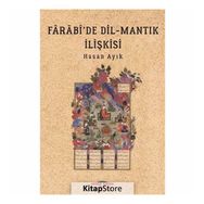 Farabi'de Dil - Mantık İlişkisi - Hasan Ayık