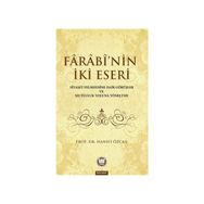 Farabinin İki Eseri Siyaset Felsefesine Dair Görüşler ve Mutluluk Yoluna Yöneltme - Hanifi Özcan ebu nasr el farabi