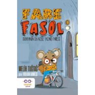 Fare Fasol 1: Dünyanın İlk Köşe Yazarı Faresi - Melih Tuğtağ