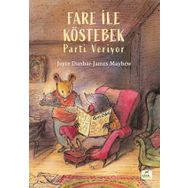 Fare ile Köstebek - Parti Veriyor - Joyce Dunbar; James Mayhew