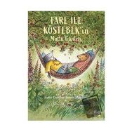 Fare ile Köstebek'in Mutlu Günleri - Joyce Dunbar James Mayhew