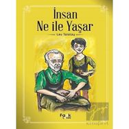 Fark Yayınları - İnsan Ne İle Yaşar?