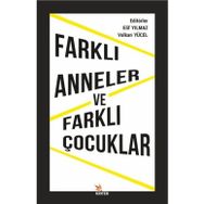 Farklı Anneler ve Farklı Çocuklar Kriter Yayınları