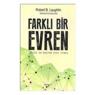 Farklı Bir Evren - Robert B. Laughlin