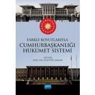 Farklı Boyutlarıyla Cumhurbaşkanlığı Hükümet Sistemi - Nobel Yayınevi