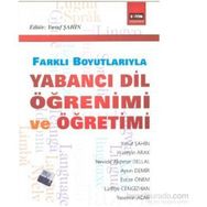 FARKLI BOYUTLARIYLA YABANCI DİL ÖĞRENİMİ VE ÖĞRETİMİ - YUSUF ŞAHIN