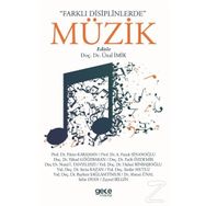 Farklı Disiplinlerde Müzik - Ünal İmik