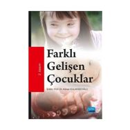 Farklı Gelişen Çocuklar - Adnan Kulaksızoğlu