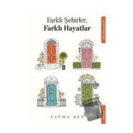 Farklı Şehirler Farklı Hayatlar - İkinci Adam Yayınları