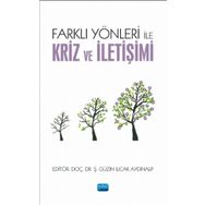 Farklı Yönleri İle Kriz Ve İletişimi - Kollektif
