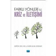 Farklı Yönleri ile Kriz ve İletişimi - Nobel Akademik Yayıncılık