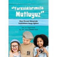 Farklılıklarımızla Mutluyuz - Özgül Polat Tuba Özkabak Yıldız