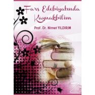 Fars Edebiyatında Kaynakbilim - Nimet Yıldırım