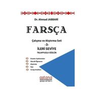 Farsça Çalışma ve Alıştırma Seti 3 - İleri Seviye - Ahmad Jabbari