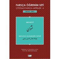 FARSÇA ÖĞRENIM SETI 4 (SEVIYE ORTA) MESNEVI - MEVLÂNÂ CELÂLEDDÎN-I RÛMÎ