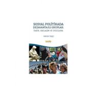 Faruk Taşçı - Sosyal Politikada Dezavantajlı Gruplar Tarih, Yaklaşım ve Uygulama