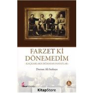 Farzet ki Dönemedim - Dursun Ali Sazkaya