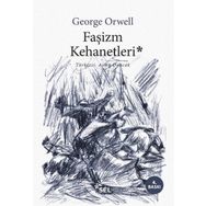 Faşizm Kehanetleri - George Orwell
