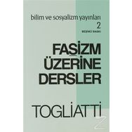 Faşizm Üzerine Dersler - Palmiro Togliatti