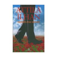 FAŞİZMİN AYAK SESLERI - ATTILÂ İLHAN
