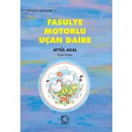 FASULYE MOTORLU UÇAN DAIRE - AYTÜL AKAL