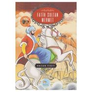 Fatih Sultan Mehmet - Hasan Yiğit