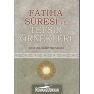 FATIHA SURESI VE TEFSIR ÖRNEKLERI - NURETTIN TURGAY