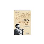 Fatiha Suresi'nin Tefsiri - Şehit Hüseyin Beheşti
