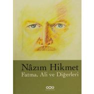 Fatma, Ali ve Diğerleri - Nazım Hikmet