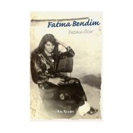 Fatma Bendim - Fatma Özer