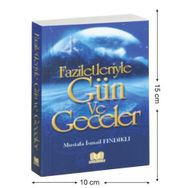 Faziletleriyle Gün ve Geceler - Mustafa İsmail Fındıklı