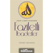 Faziletli İbadetler - Ferhmi Mendeş