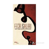 FECIR IŞIKLARI - TÜLAY YILDIRIM EDE;MUHITTIN BOZKURT