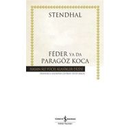 Feder Ya Da Paragöz Koca - Henri Beyle Stendhal