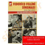 Federico Fellini Sineması - Peter Bondanella