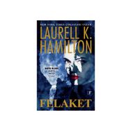 Felaket - Laurell K. Hamilton