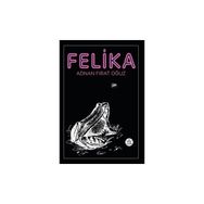 Felika - Adnan Fırat Oğuz