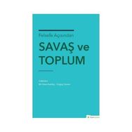 Felsefe Açısından Savaş ve Toplum - Ertan Kardeş