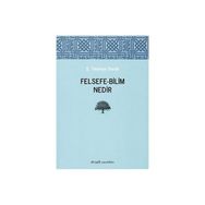 FELSEFE - BILIM NEDIR - ŞABAN TEOMAN DURALI